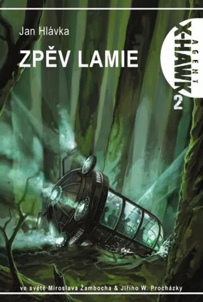 X-Hawk 2 - Zpěv lamie - Jan Hlávka - e-kniha