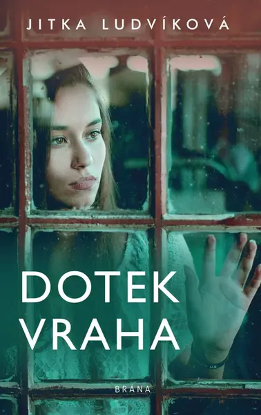 Dotek vraha - Jitka Ludvíková