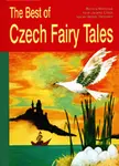 The Best of Czech Fairy Tales - Božena Němcová, Karel Jaromír Erben, Tomáš Řízek, Václav Beneš Třebízský