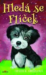 Hledá se Flíček - Otilie K. Grezlová
