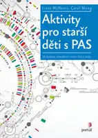 Aktivity pro starší děti s PAS - Irene McHenry, Carol Moog