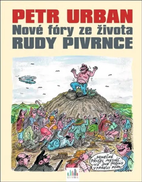 Nové fóry ze života Rudy Pivrnce - Petr Urban