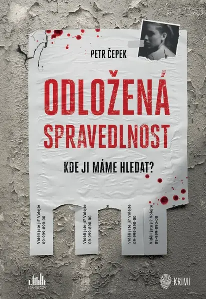 Odložená spravedlnost - Petr Čepek