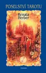 Poselství Tarotu + vykládací karty (Defekt) - Dagmar Lukůvková, Renata Raduševa Herber