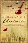 Ghostwalk - Rebecca Stott
