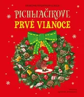 Pichliačikove prvé Vianoce - Katarzyna Pruszkowska-Sokalla