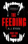 The Feeding - A.J. Ryan