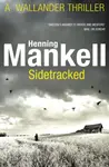 Sidetracked - Henning Mankell