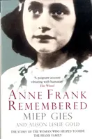 Anne Frank Remembered - Miep Gies