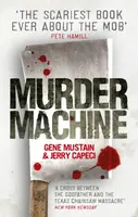 Murder Machine - Gene Mustain, Jerry Capeci