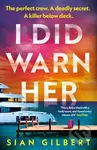 I Did Warn Her - Sian Gilbert - kniha z kategorie Thrillery