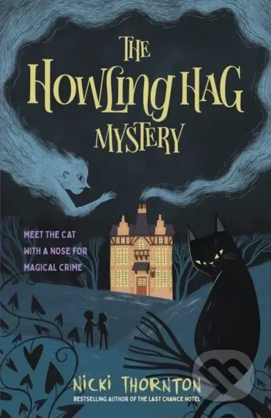 The Howling Hag Mystery - Nicki Thornton - kniha z kategorie Pro děti