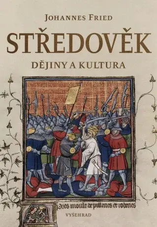 Středověk - Johannes Fried - e-kniha