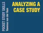 Analyzing a Case Study - Vanessa van der  Ham