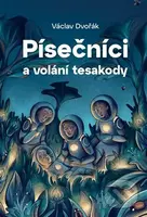 Písečníci a volání tesakody - Václav Dvořák