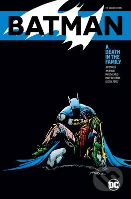 Batman (A Death in the Family The Deluxe Edition) - Jim Starlin, Jim Aparo - kniha z kategorie Komiksy
