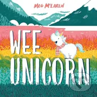 Wee Unicorn - Meg Mclaren - kniha z kategorie Pro děti