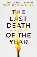 The Last Death of the Year - Agatha Christie, Sophie Hannahová