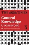 The Times General Knowledge Crossword Book 3 - The Times Mind Games, David Parfitt