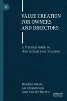 Value Creation for Owners and Directors (Defekt) - Kai Taraporevala, Massimo Massa, Ludo Van der Heyden