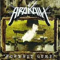 Arakain – "Forrest Gump"