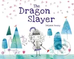 The Dragon Slayer - Tatyana Feeney - kniha z kategorie Pro děti