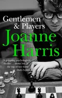 Gentlemen & Players - Joanne Harrisová