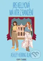 Iris Kellyová má vítr z randění - Ashley Herring Blake - kniha z kategorie Romantická