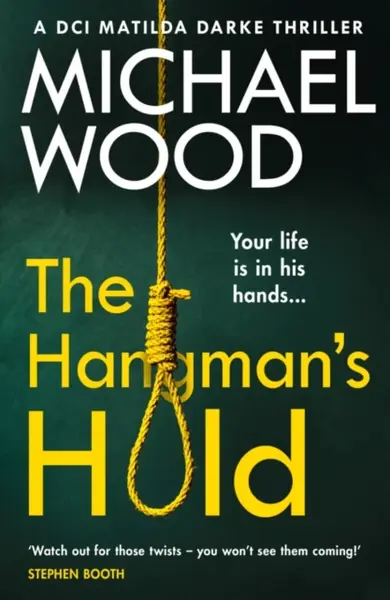 The Hangmanâ€™s Hold - Michael Wood