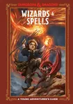 Wizards and Spells (Dungeons and Dragons) - Dungeons and Dragons