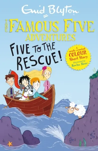 Famous Five Colour Short Stories: Five to the Rescue! - Enid Blyton