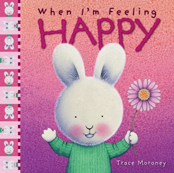 When I'm Feeling Happy - Trace Moroney