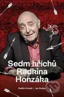 Sedm hříchů Radkina Honzáka - Radkin Honzák, Jan Dražan - kniha z kategorie Psychologie