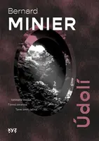 Údolí - Bernard Minier