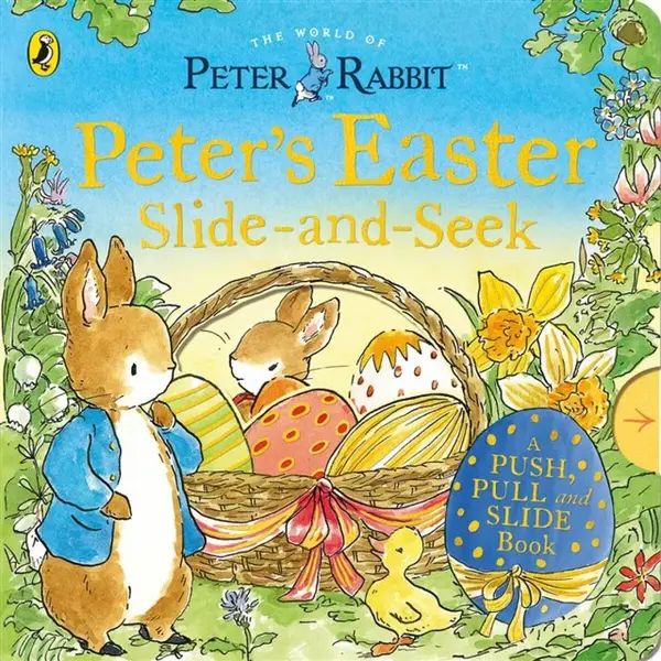 Peter Rabbit: Peterâ€™s Easter Slide-and-Seek - POTTER BEATRIX