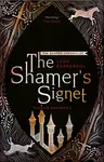 The Shamer's Signet: Book 2 - Lene Kaaberbol