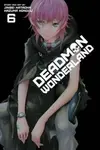 Deadman Wonderland, Vol. 6 - Jinsei Kataoka