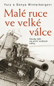 Malé ruce ve velké válce (poškozená) - Yury Winterberg, Sonya Winterbergová