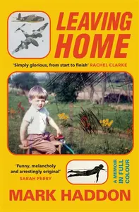 Leaving Home - Mark Haddon