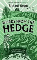 Words from the Hedge - Richard Negus