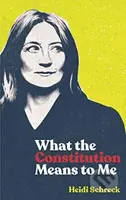 What the Constitution Means to Me - Heidi Schreck - kniha z kategorie Drama a divadelní hry