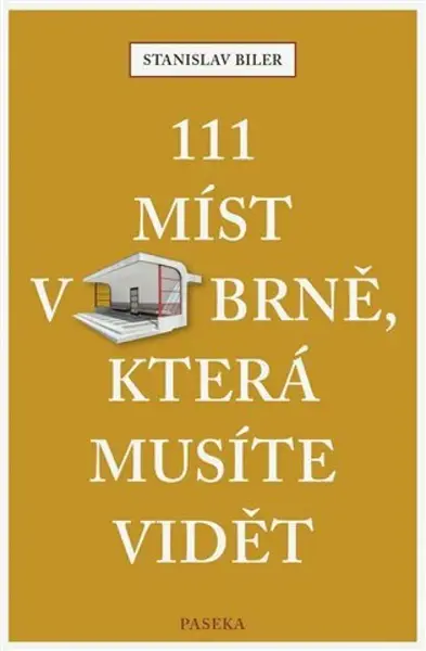 111 míst v Brně, která musíte vidět - Stanislav Biler