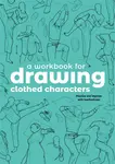 A Workbook for Drawing Clothed Characters - Fox Tom