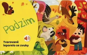Tvarované leporelo se zvuky - Podzim