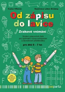 Od zápisu do lavice - 7. díl - Zrakové vnímání - Libor Drobný, Ivana Vlková