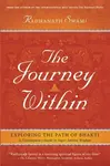 The Journey Within - Swami Radhanath