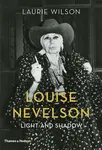 Louise Nevelson - Laurie Wilson
