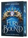 Fury Bound (Deluxe Limited Edition)
