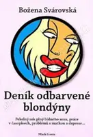 Deník odbarvené blondýny (poškozená) - Božena Svárovská