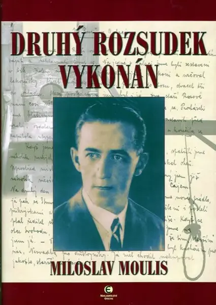 Druhý rozsudek vykonán (poškozená) - Miloslav Moulis